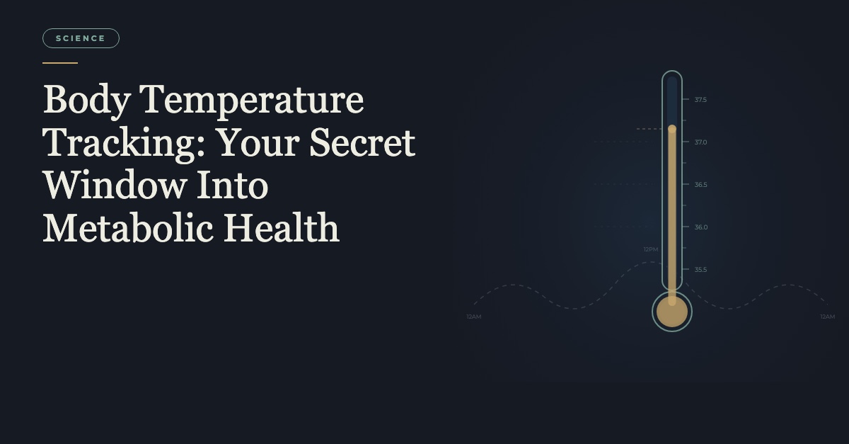 Body temperature tracking for metabolic health